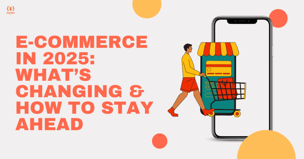 E-commerce in 2025